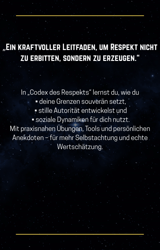 Codex des Respekts | Meistere Respekt und innere Autorität
